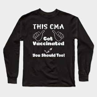 This CMA Got Vaccinated Vaccine T-Shirt Long Sleeve T-Shirt